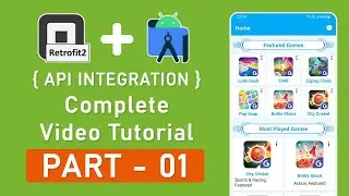 Build Your First App! Make A Unlimited Games App Using JSON API Integration Retrofit2 Android