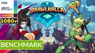 BRAWLHALLA - INTEL Iris XE Ver. 31.0.101.5534 | Potato Spec | Default Setting | Gameplay