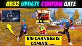 OB32 UPDATE FREE FIRE CONFIRM DATE 📅| OB32 UPDATE KAB AAYEGA | FREE FIRE NEW UPDATE 2022