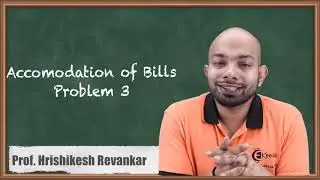Accommodation of Bills Problem No. 3 - Bills of Exchange - CA CPT Accounts