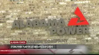 Alabama Power Offering Payment Plan for Customers Falling Behind (8-18-2020)
