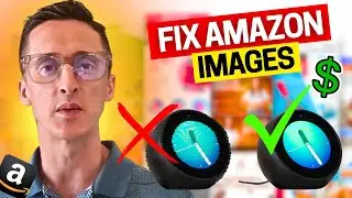 How to Fix Amazon Product Images & Master Upselling Strategies 🚀📸 learn from 417k+ Seller Reviews