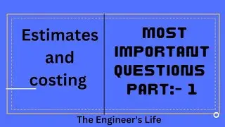 ESTIMATE AND COSTING || most expected Question || draftman || Civil Engineering || UKSssc || Part 1