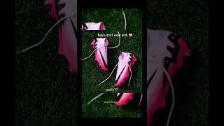 Boy's don't wear pink💗 #football #soccerplayer #cr7 #cristianoronaldo #footballboots #pink #shorts
