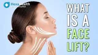 Regain youth with a Facelift Surgery! || Facelift Surgery || HexaHealth expert Dr. Sukhbir Singh