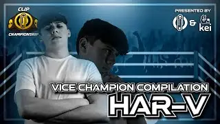 CLIP Championship 2022 | Har-V | Vice-Champion Compilation