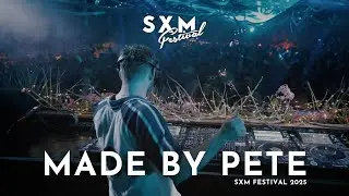 MADE BY PETE | SXM FESTIVAL 2025 (FULL SET)