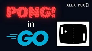 Проект Go: давайте создадим игру PONG на Golang!