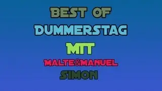 Best of Dummerstag f&uuml;r Ungespielt&BrokenThumbsTV [Part 1/3]