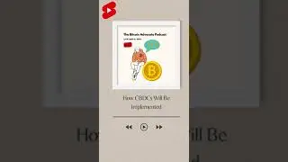 Implementation of CBDCs | The Bitcoin Advocate #shorts