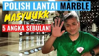 Diberhentikan kerja kerana PKP. Abang Azli Bangkit Semula! Floor Restoration | Marble Polishing