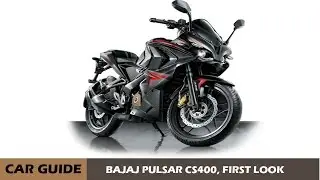 BAJAJ PULSAR CS400, FIRST LOOK AND FIRST REVIEW, |CAR GUIDE|
