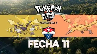 ALAKAZAM vs. MOLTRES - FECHA 11 | LIGA POK&Eacute;MON KANTO: Temporada 3
