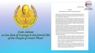 Press Release on the State of Damage to the Sacred Site of the Temple of Preah Vihear
