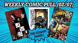 Discussing Ultimate Black Panther & Much More! - The Weekly Comic Pull Ep. #71
