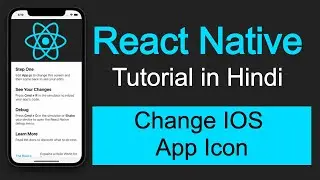 React Native tutorial in Hindi #63 Change IOS App icon