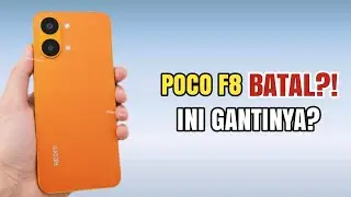 POCO F8 BATAL?! Ini HP Penggantinya yang RESMI