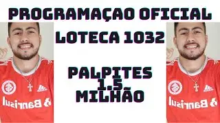 PROGRAMA&Ccedil;AO OFICIAL DA LOTECA 1032