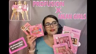 UNBOXING AND SWATCHING THE PROFUSION X MEAN GIRLS COLLECTION IT'S SO FETCH 😆