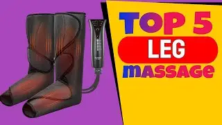 TOP 5: Best Leg Massager for Circulation with Heat 2021 (Check Here)...