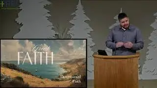 Great Faith: Determined Faith