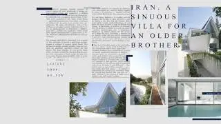 DOMUS EYES ON IRAN - EPISODE 1 - VILLA FOR AN OLDER BROTHER BY ALIREZA TAGHABONI