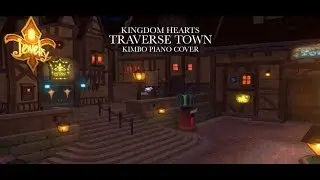 Kingdom Hearts - Traverse Town (Piano Cover + Sheets)