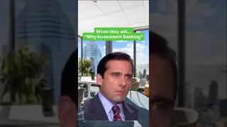 When they ask, why investment banking????!