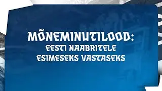 M&otilde;neminutilood: Eesti naabritele esimeseks vastaseks