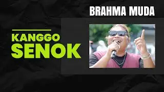 Kanggo Senok / BRAHMA MUDA / Blok Pahing / 16 November 2025