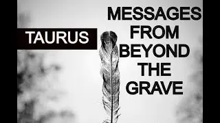 Taurus - Your Deceased Father Has some Messages For You  Tarot and Pendulum Reading
