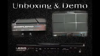 Alesis Samplepad Pro Unboxing and Demo