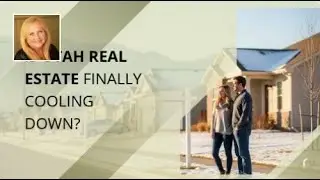 Is Utah&rsquo;s Real Estate Market Finally Cooling? | Meeting Your Needs, One Home at a Time