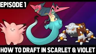 Drafting in Pokemon Scarlet and Violet: Dragapult, Clefable, and Heatran! Feat. Tone [Ep. 1]