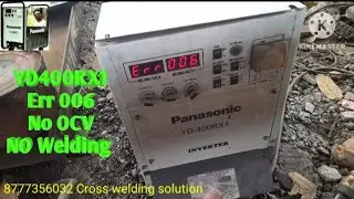 No OCV, No welding  Err 006