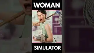 🤣 They've Made A Woman Simulator !