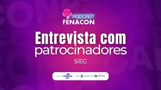 SIEG &eacute; convidada no Podcast FENACON