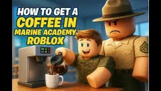 How to get a COFFEE & Juice in Marine Academy ROBLOX