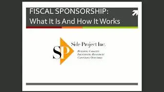 Fiscal Sponsorship &ndash; What it is and How it Works