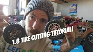 1.8 TIRE CUTTTING TUTORIAL FOR SCX24 