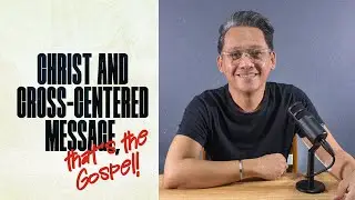 Christ and Cross-Centered Message, that's the Gospel! | Soulution S6 - Ep. 21
