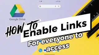 How to Enable Google Drive links For Everyone To Access | How to Give Access to Google Drive Link