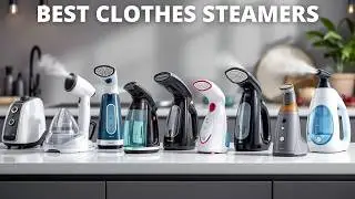 Best Clothes Steamers 2025 - (Watch Before You Purchase)