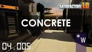 Starter Factory Concrete -Satisfactory 1.0  Season 4 Episode 5