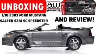 1/18 Auto World American Muscle 2003 Mustang Saleen S281 SC Speedster Unboxing And Review!