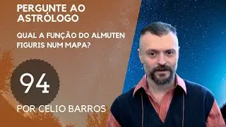 Qual a função do Almuten Figuris num mapa ? - Astrologia Tradicional com Celio Barros