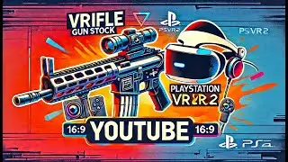 PSVR 2 & VRifle Gun Stock im Test: Die besten Spiele f&uuml;r das ultimative VR-Erlebnis! 🎮🔫