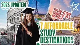 Forget USA, UK & Canada: Study Abroad in these affordable 7 Hidden Gems (Updated for 2025) | TCWW