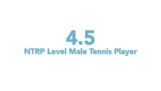 USTA National Tennis Rating Program: 4.5 NTRP level - Male tennis player