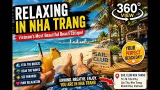 Relax in AMAZING Nha Trang Vietnam with a Refreshing Breeze